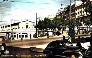 Constantine - Place de la Breche - Foyer Militaire